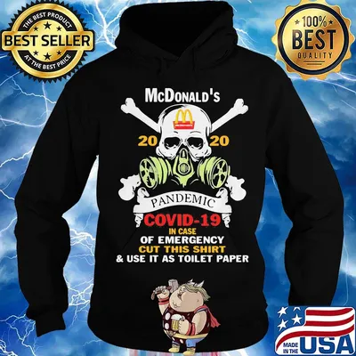 Skull mcdonald's 2020 pandemic covid-19 in case of emergency cut this shirt and use it as toilet paper s Hoodie