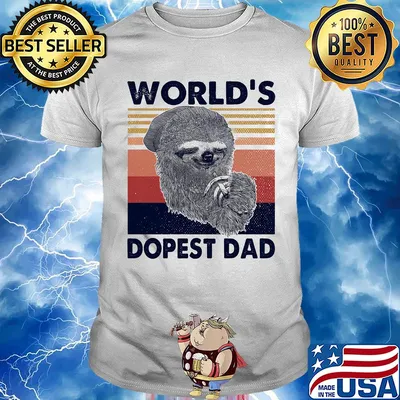 Sloth world's dopest dad happy father's day vintage retro shirt