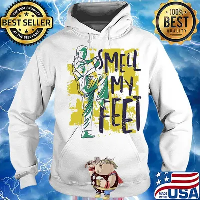 Smell my feet karate s Hoodie