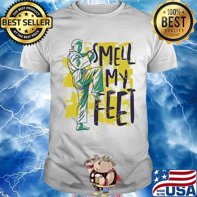 Smell my feet karate shirt