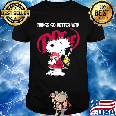 Snoopy and woodstock things go better with Dr. Pepper shirt