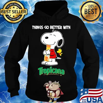 Snoopy and woodstock things go better with tropicana s Hoodie