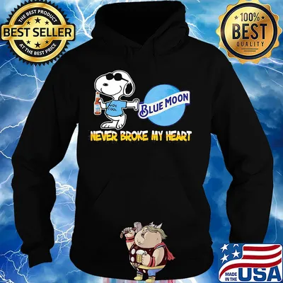 Snoopy blue moon beer never broke my heart s Hoodie