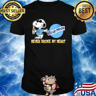 Snoopy blue moon beer never broke my heart shirt