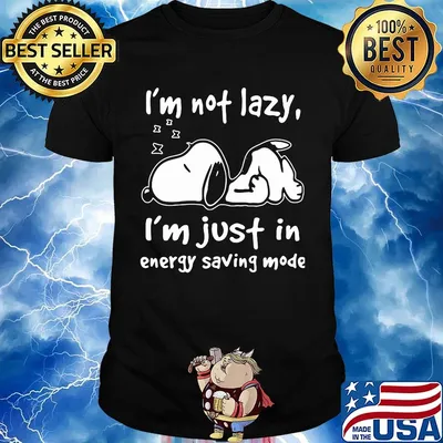 Snoopy i'm not lazy i'm just in energy saving mode shirt