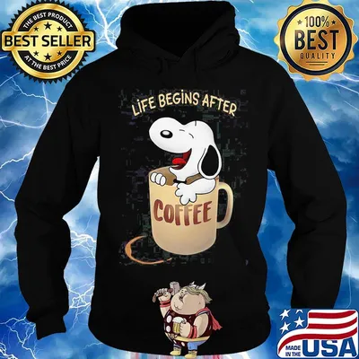 Snoopy life begins after coffee s Hoodie