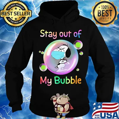 Snoopy mask stay out of my bubble covid-19 s Hoodie