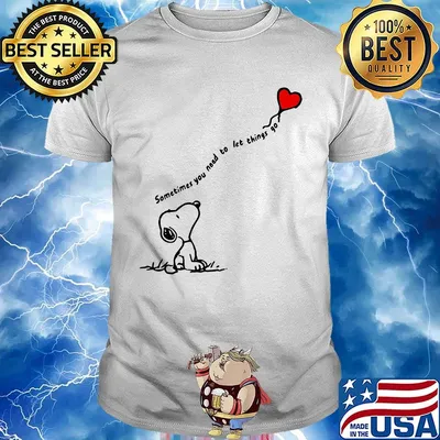 Snoopy sometimes you need to let things go heart shirt