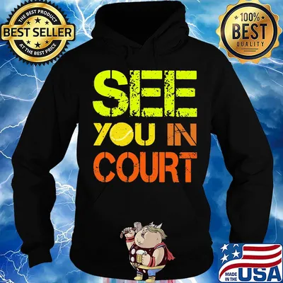 Softball see you in court s Hoodie