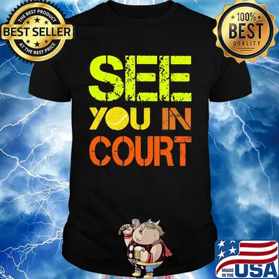 Softball see you in court shirt