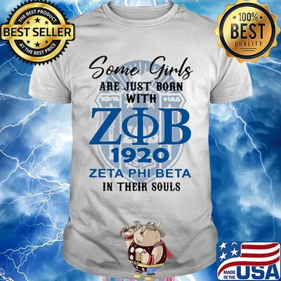 Some girls are just born with 1922 zeta phi beta in their souls shirt