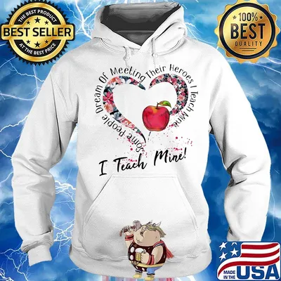 Some people dream of meeting their heroes i teach mine heart flowers apple s Hoodie