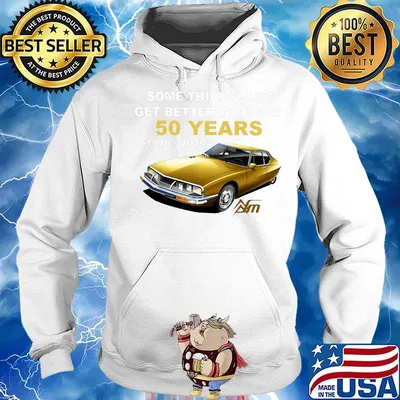 Some things just get better with age 50 years 1970 2020 citroen sm car s Hoodie