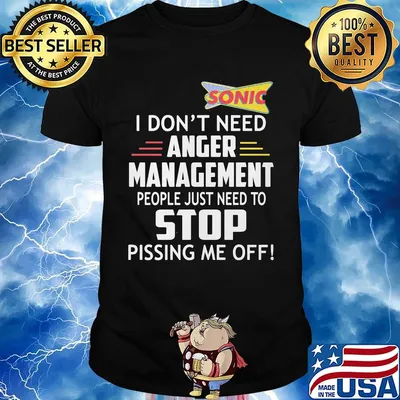 Sonic I don't need anger management people just need to stop shirt