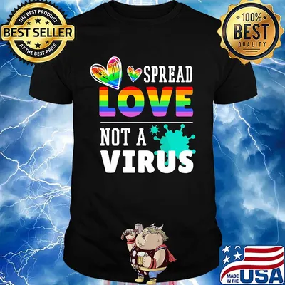 Spread Love Not A Corona Virus LGBT Shirt