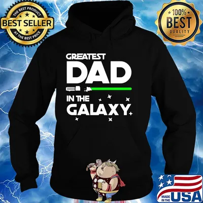 Star War Greatest dad in the galaxy s Hoodie