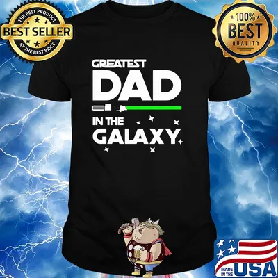 Star War Greatest dad in the galaxy shirt