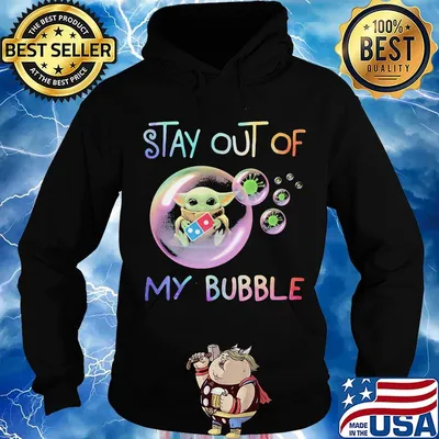 Star wars baby yoda hug domino's stay out of my bubble covid-19 s Hoodie