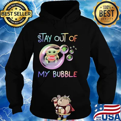 Star wars baby yoda hug tyson stay out of my bubble covid-19 s Hoodie