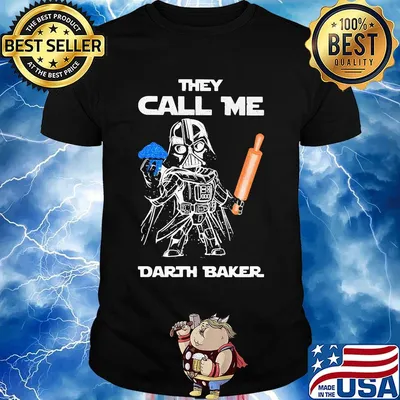 Star wars darth vader they call me darth baker shirt