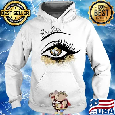 Stay golden thanks being friend eye s Hoodie