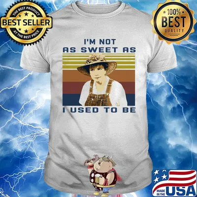 Steel magnolias I'm not as sweet as I used to be vintage retro shirt