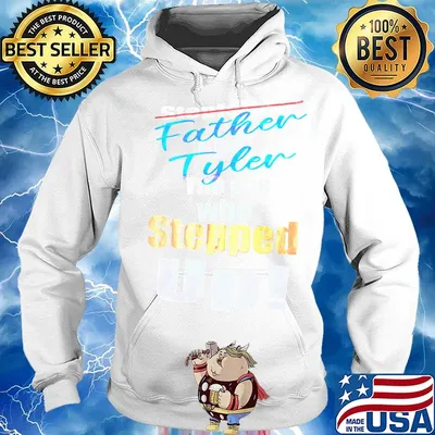 Stepfather father of tyler the one who stepped up s Hoodie