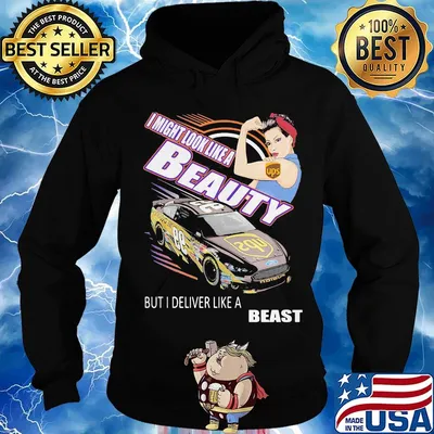 Strong woman i might look like a ups beauty but i deliver like a beast car s Hoodie