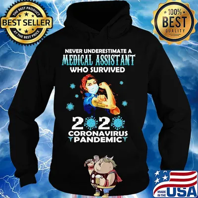Strong woman mask never underestimate a medical assistant who survived 2020 coronavirus pandemic s Hoodie