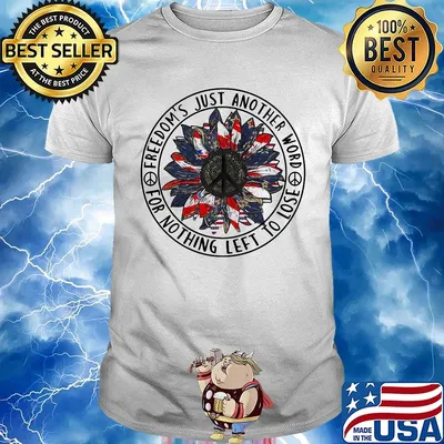 Sunflower American flag freedoms just another word for nothing left to lose shirt