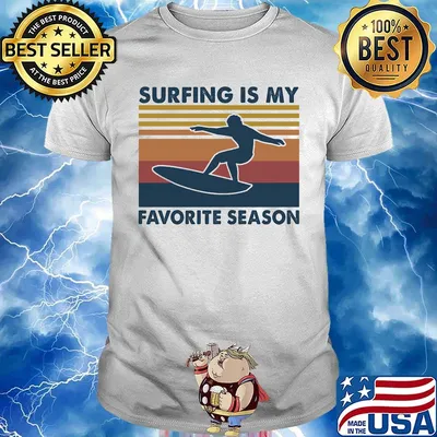 Surfing is my favorite season vintage retro shirt