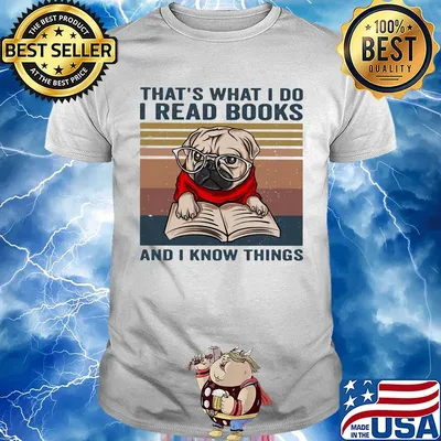 That's what I do I read books and I know things pug vintage retro shirt