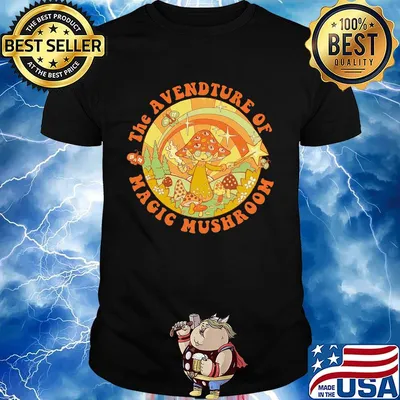 The avendture of magic mushroom shirt