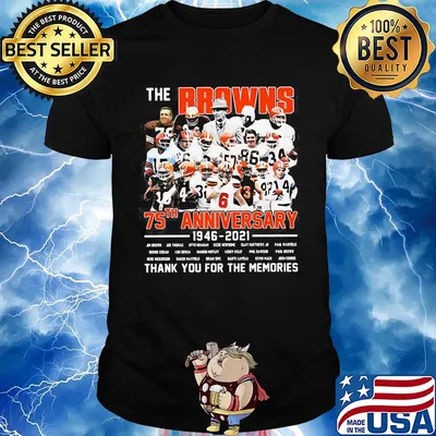 The cleveland browns football team 75th anniversary 1946 2021 thank you for the memories signatures shirt