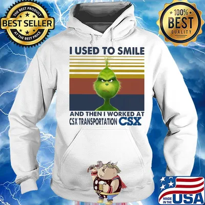 The grinch I used to smile and then I worked at csx transportation csx vintage retro s Hoodie