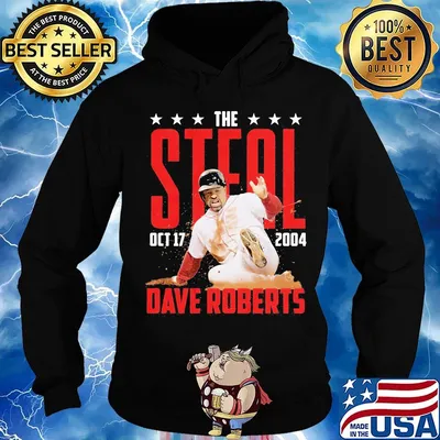 The steal october 17 2004 dave roberts baseball team s Hoodie