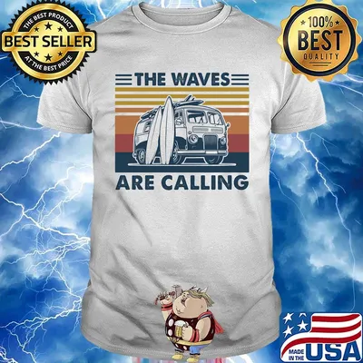 The waves are calling vintage retro shirt