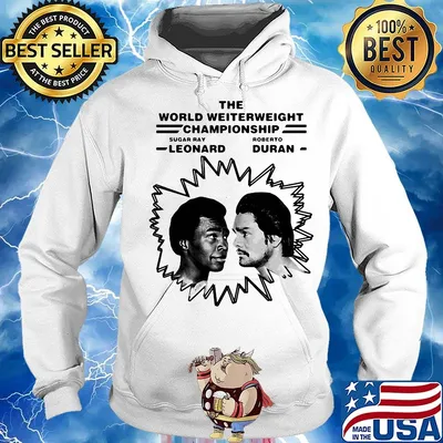 The world welterweight championship sugar ray leonard vs roberto duran s Hoodie