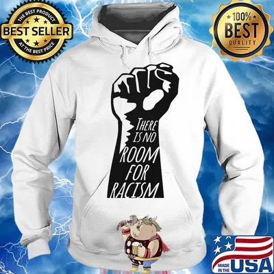 There is no room for racism hand s Hoodie