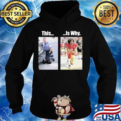 This is why police officer eric reid colin kaepernick s Hoodie