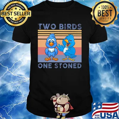 Two Birds One Stoned Vintage Rero Shirt