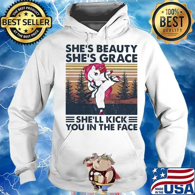 Unicorn she's beauty she's grace she'll kick you in the face vintage retro s Hoodie