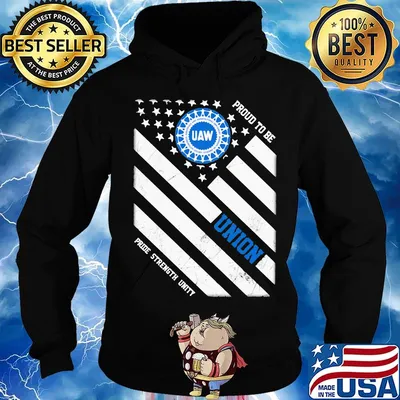 United auto workers proud to be union pride strength unity american flag independence day s Hoodie