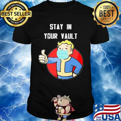 Vault boy fallout mask stay in your vault shirt