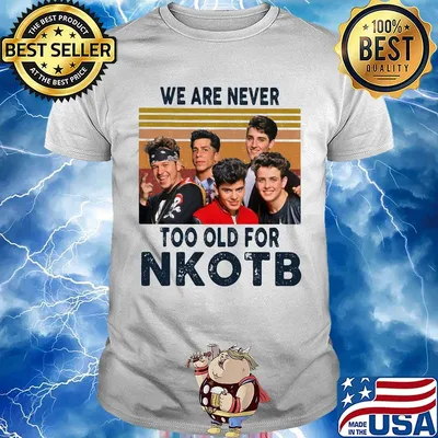 We are never too old for nkotb vintage retro shirt