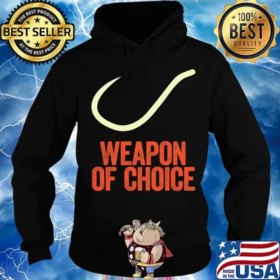 Weapon Of Choice Fishing Shirt Hoodie