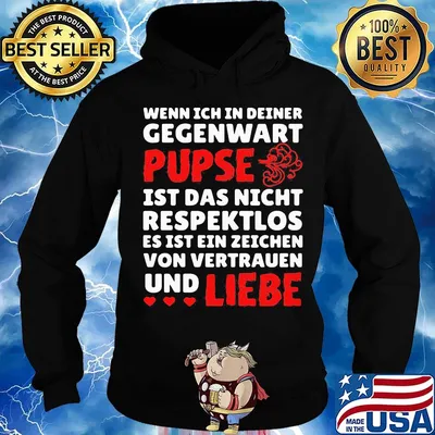Wenn Ich In Deiner Gegewart Pupse Liebe White Red Shrit Hoodie