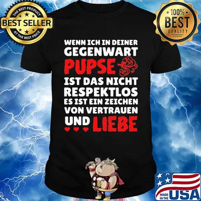 Wenn Ich In Deiner Gegewart Pupse Liebe White Red Shrit