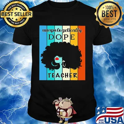 Woman unapologetically dope teacher vintage retro shirt