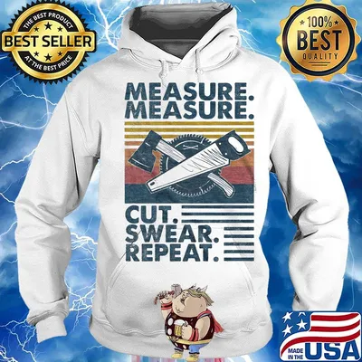 Woodworker measure measure cut swear repeat vintage retro s Hoodie
